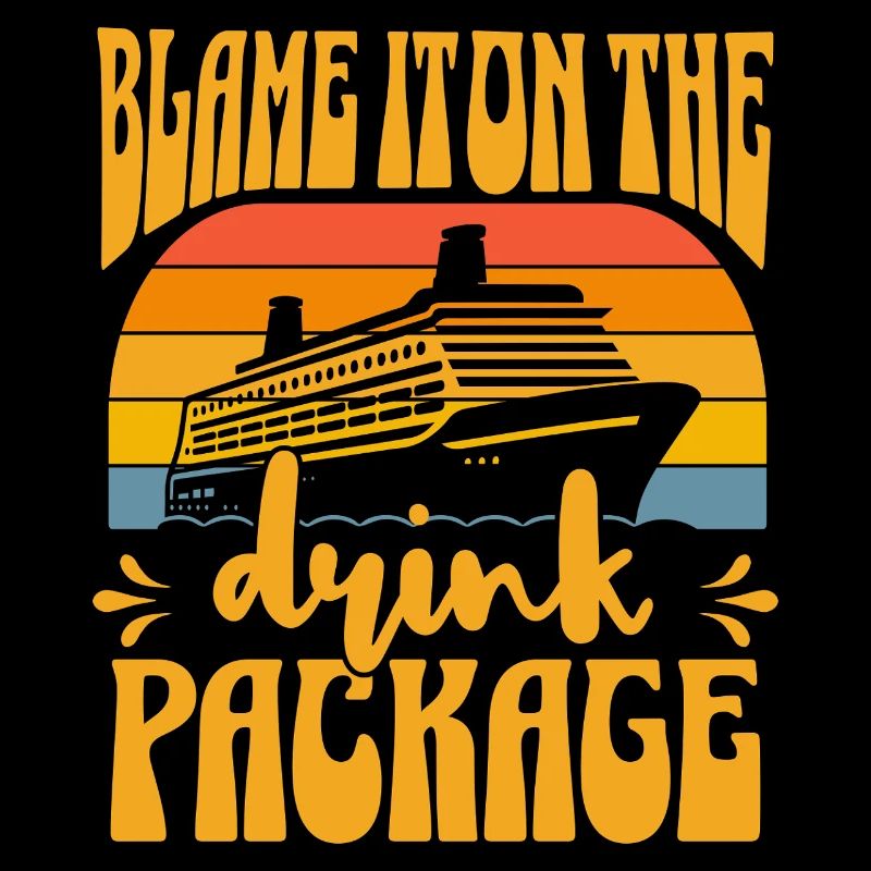 Humor Drinks Cruise Vacation