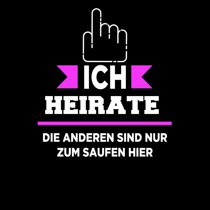 JGA - Ich Heirate - Sie