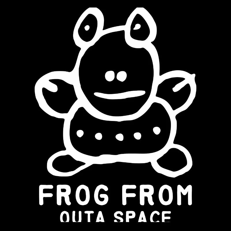 Frosch "Frog from outa Space" Spruch