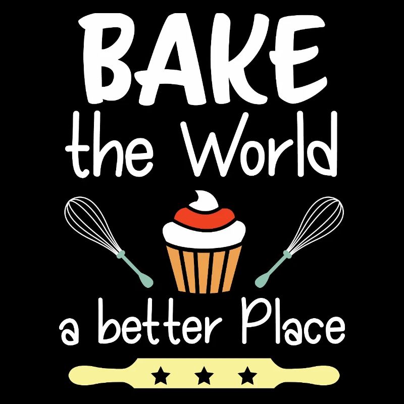 Bake The World A Better Place