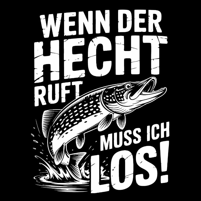 Der Hecht ruft!