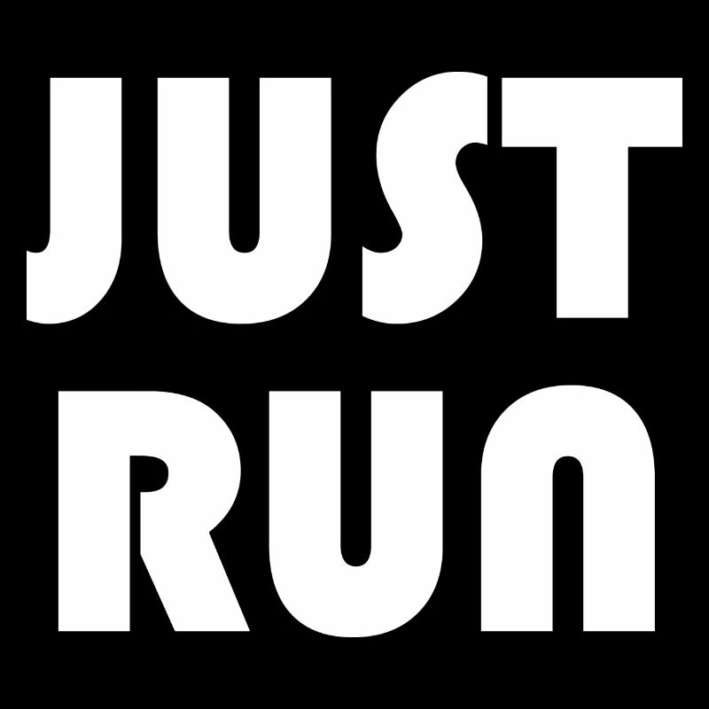 JUST RUN