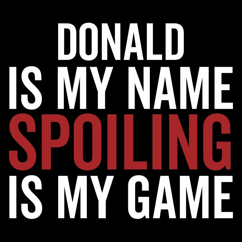 Donald est mon nom Spoiling est mon jeu