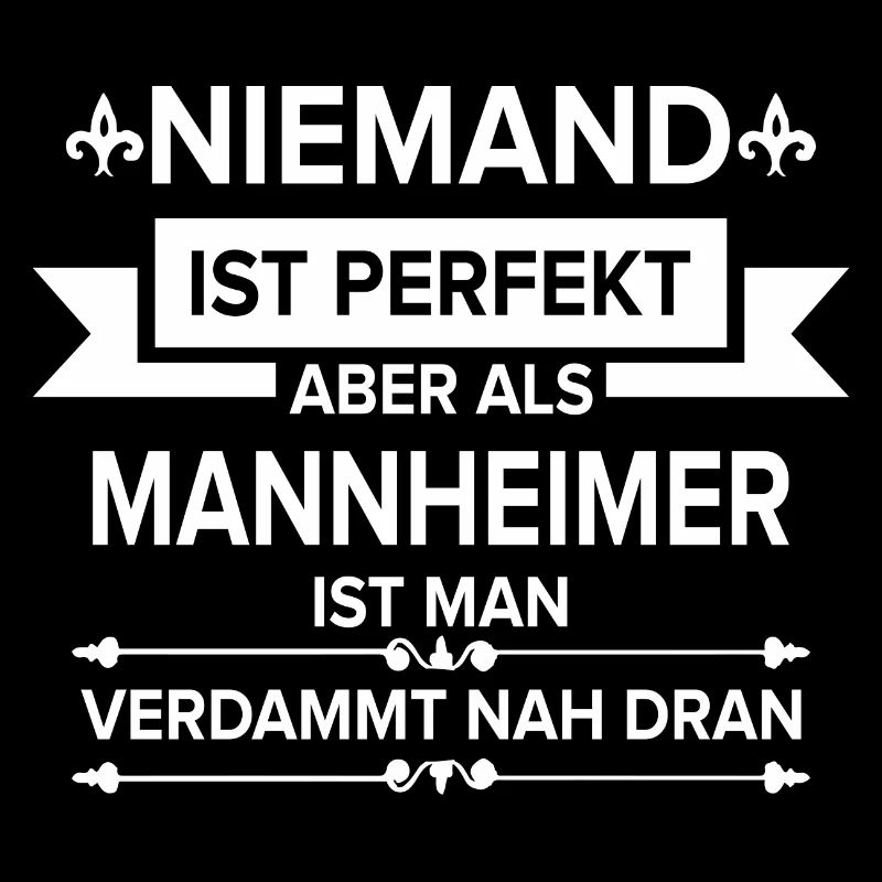 Mannheim Monnem Mannheimat
