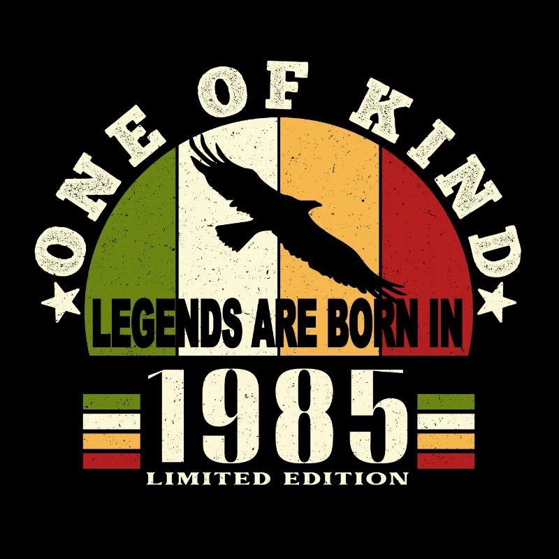 Legend Born 1985 anniversaire 39 ans