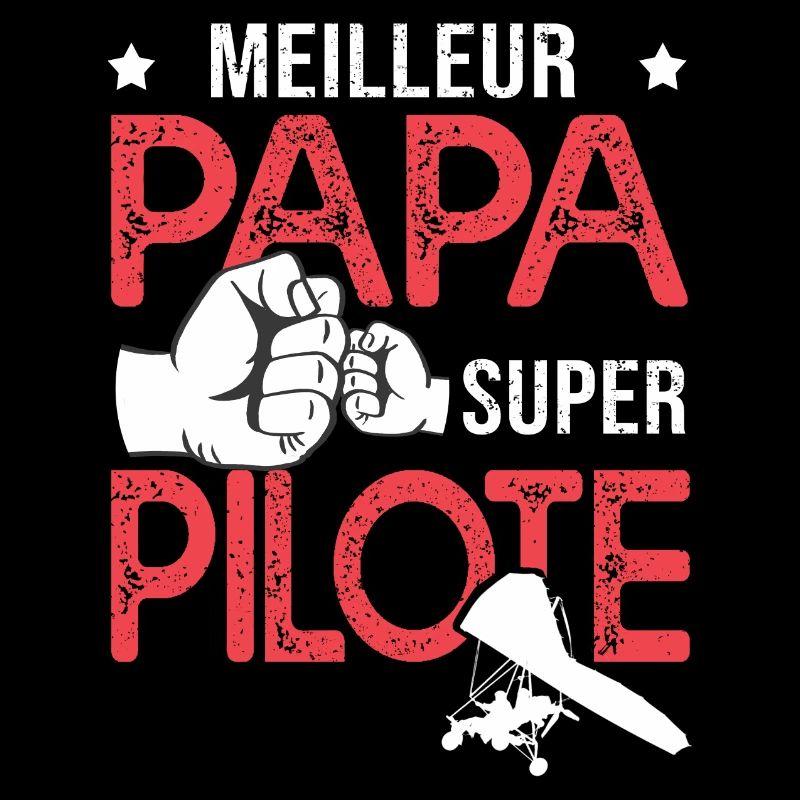 Cadeau papa meilleur papa pilote de delta plane