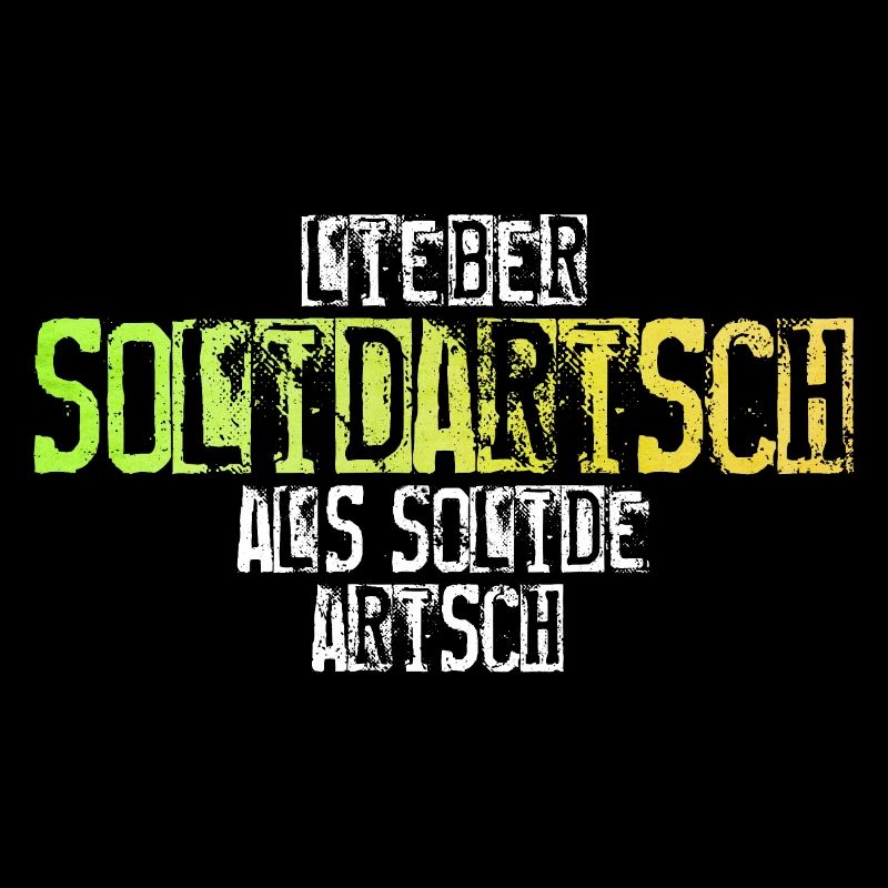 Lieber Solidarisch als Solide Arisch