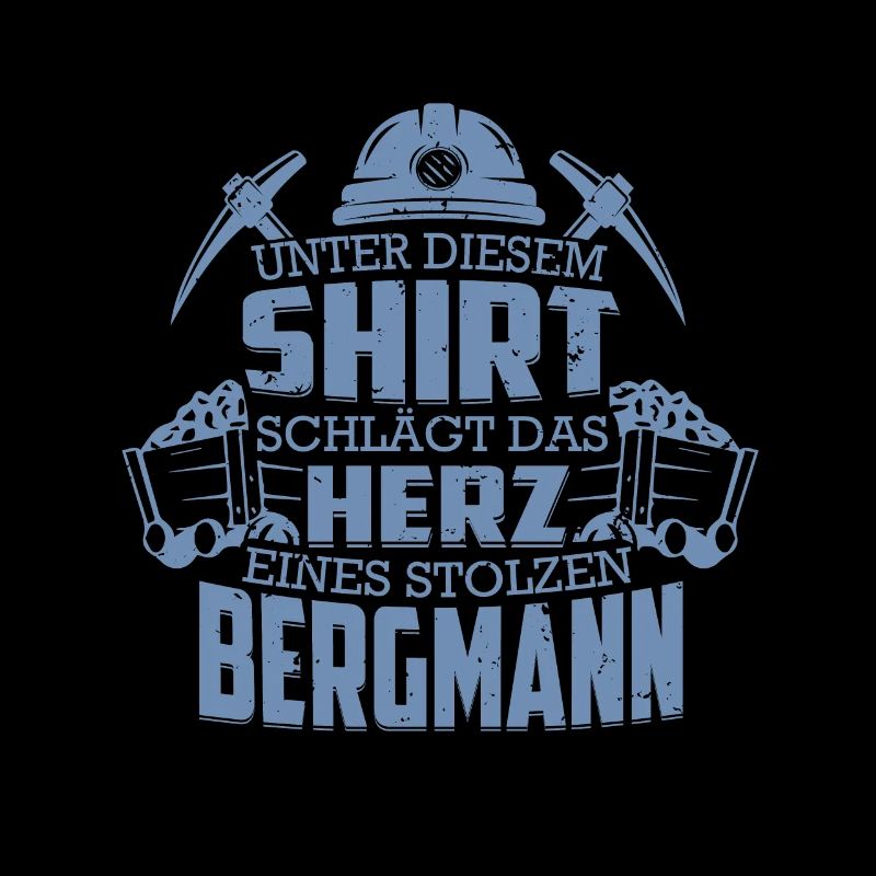 Bergmannn Shirt das Herz eines stolzen Bergmann