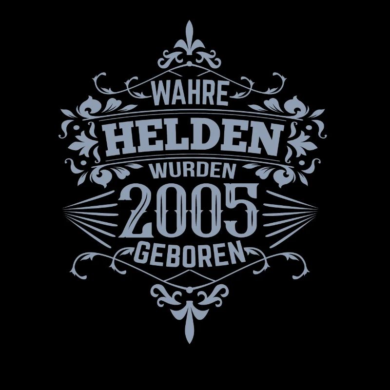 Wahre Helden wurden 2005 geboren