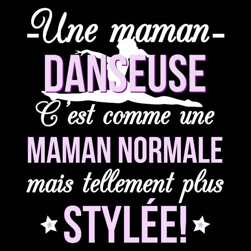 maman DANSEUSE