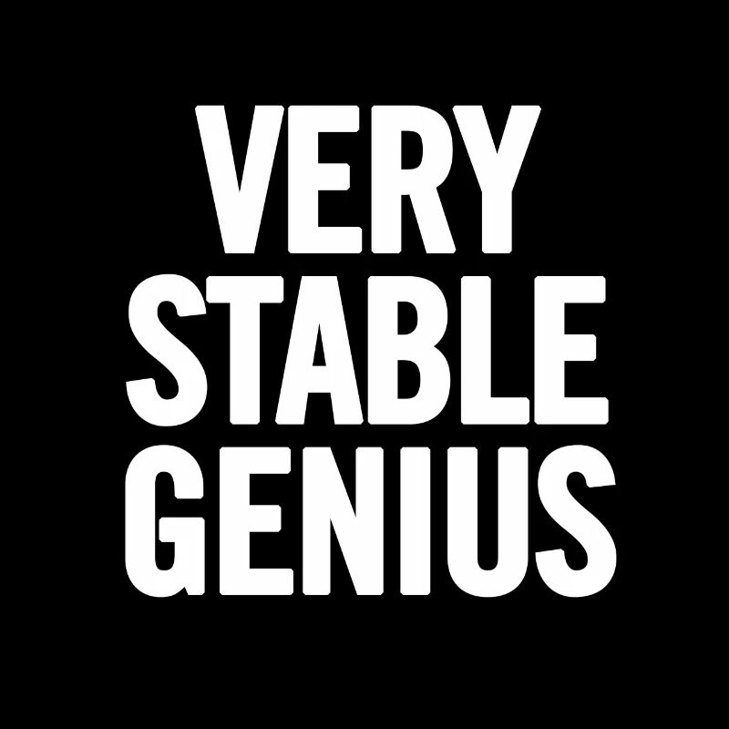 Very Stable Genius Blanc