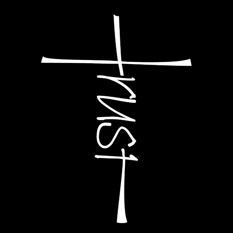 Kreuz - Glaube an Jesus, Vertraue auf Gott