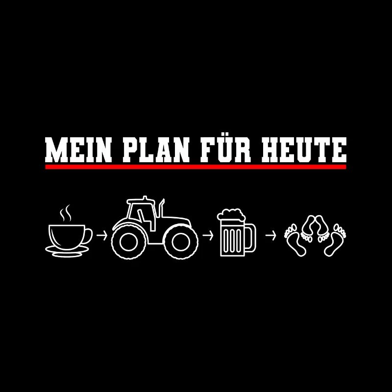 Plan für Heute Bauer Landwirt Traktor Ackerbau