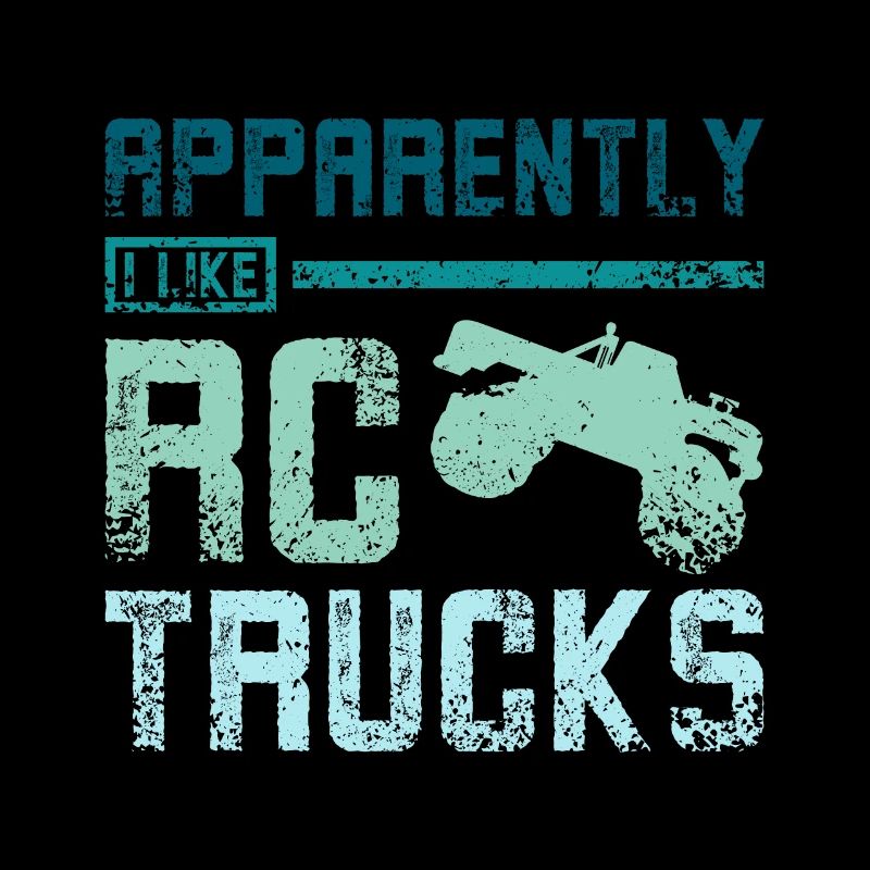 Apparently I lkie Rc trucks