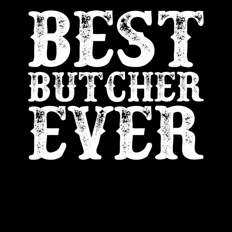 Butcher Butcher Profession Funny Saying Gift