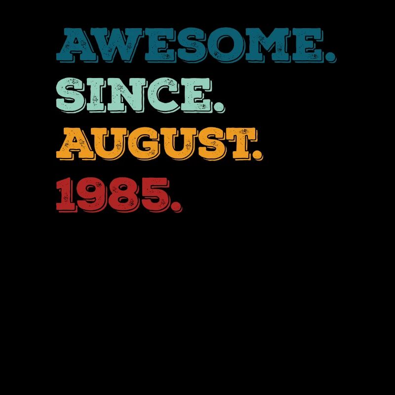 August 1985 - Geburtstag im August