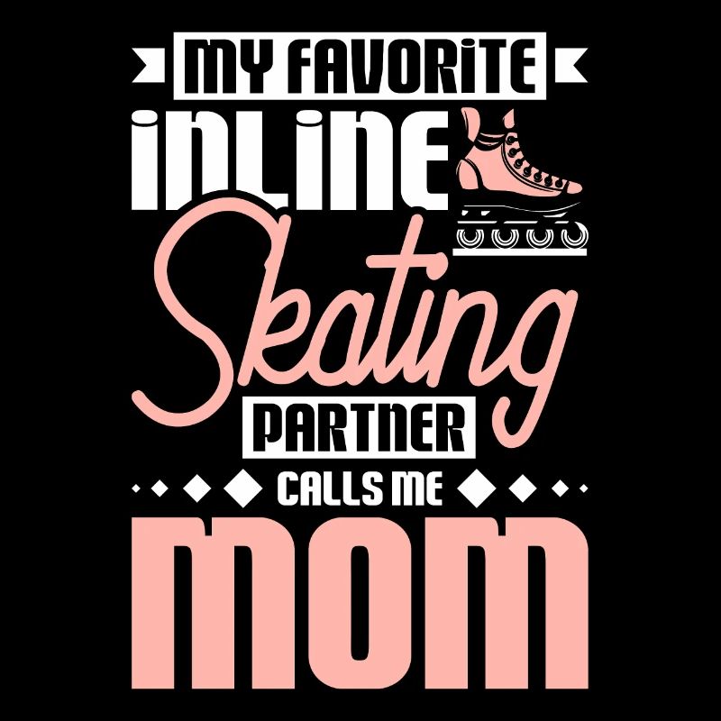 Ma patineuse à roues alignées préférée m’appelle maman