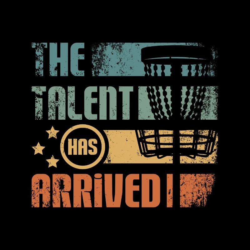 The talent has arrived Discs golf