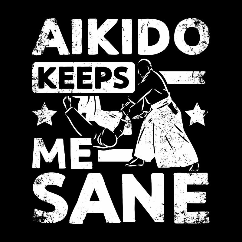 Aikido keeps me sane
