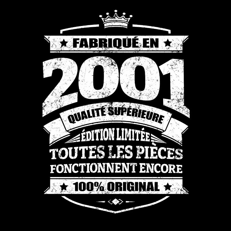 FABRIQUÉ EN 2001