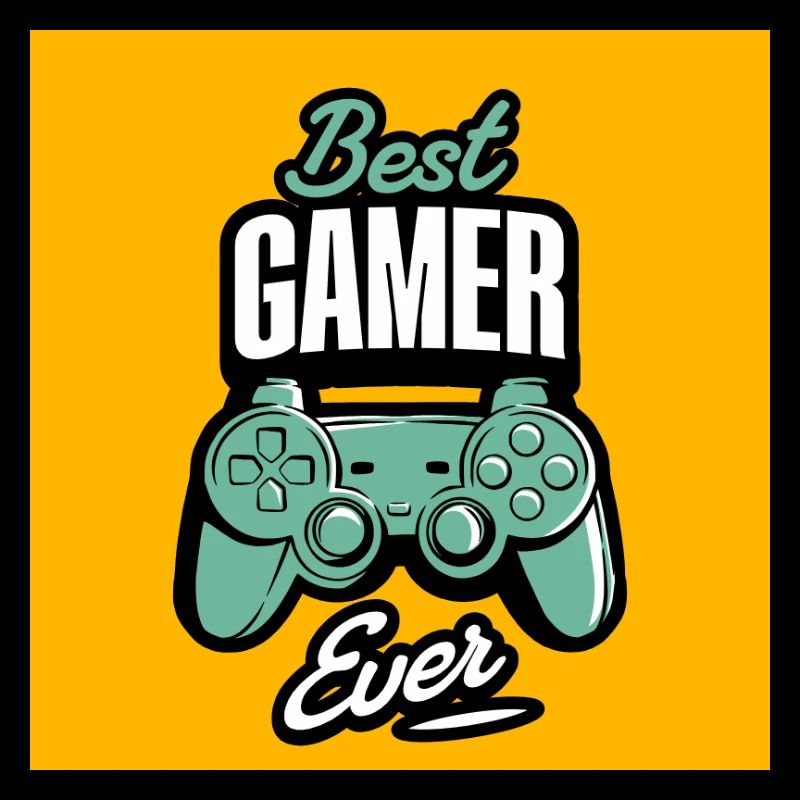 Best Gamer Ever