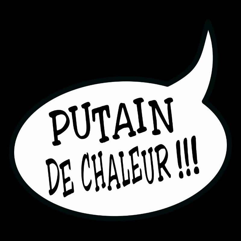 Putain de chaleur !