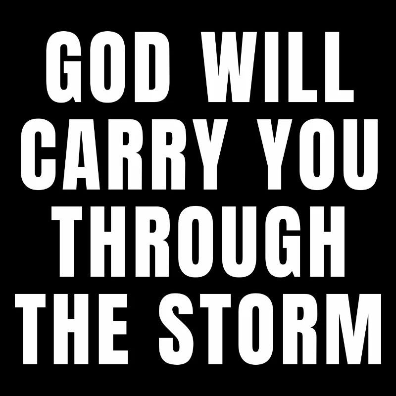 Dieu vous portera à travers la tempête - Christian