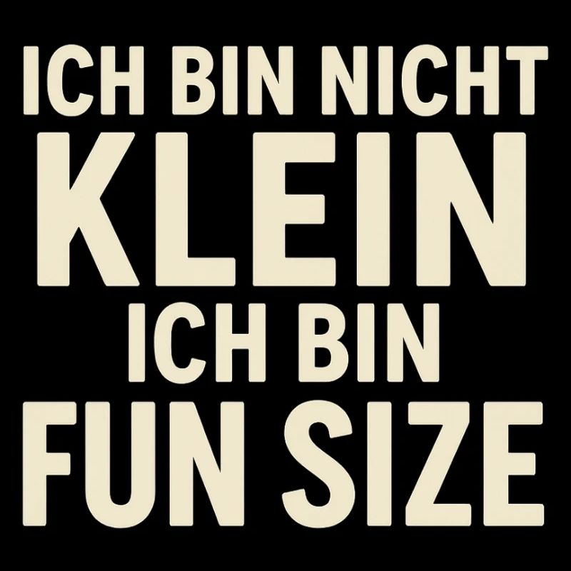 Ich bin nicht klein Fun Size