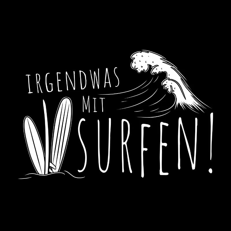Irgendwas mit Surfen Welle Surfboard Freizeit Surf