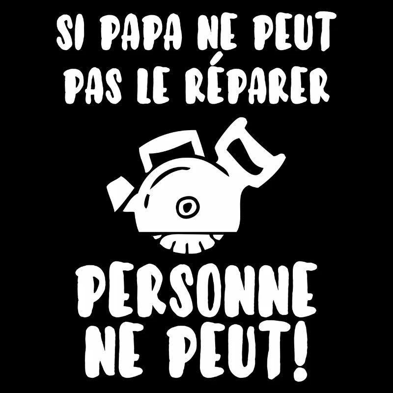 Papa bricoleur