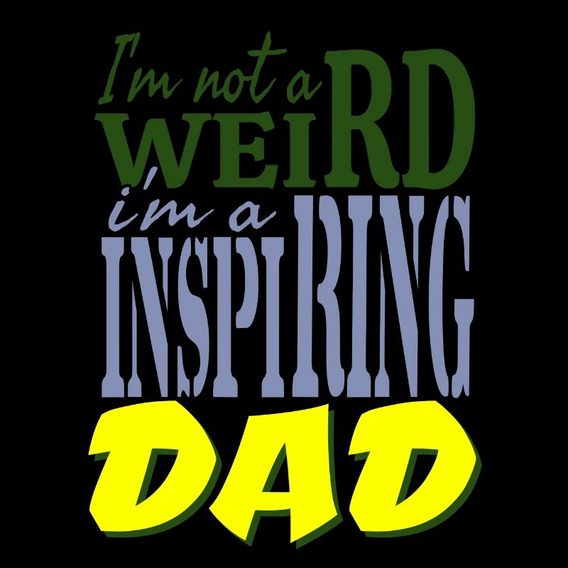 Ich bin nicht komisch, ich bin ein inspirierender Vater.
