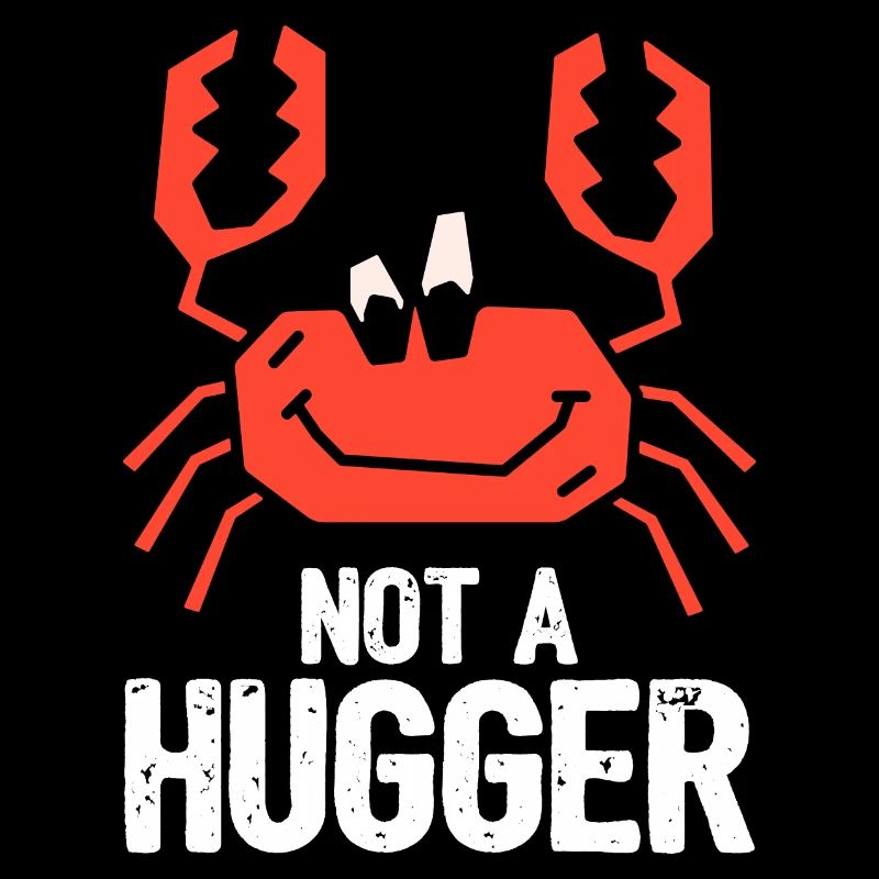 Crabe Not A Hugger