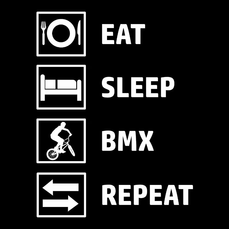 Manger dormir BMX Répéter