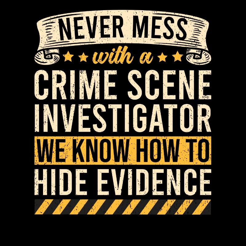 Kriminaltechniker Tatortermittler Forensik Spruch