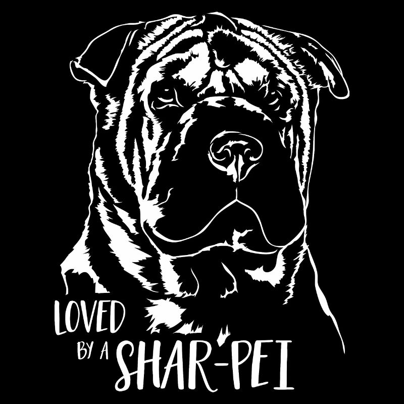 Loved by a Shar-Pei Hunde Hund Hundespruch
