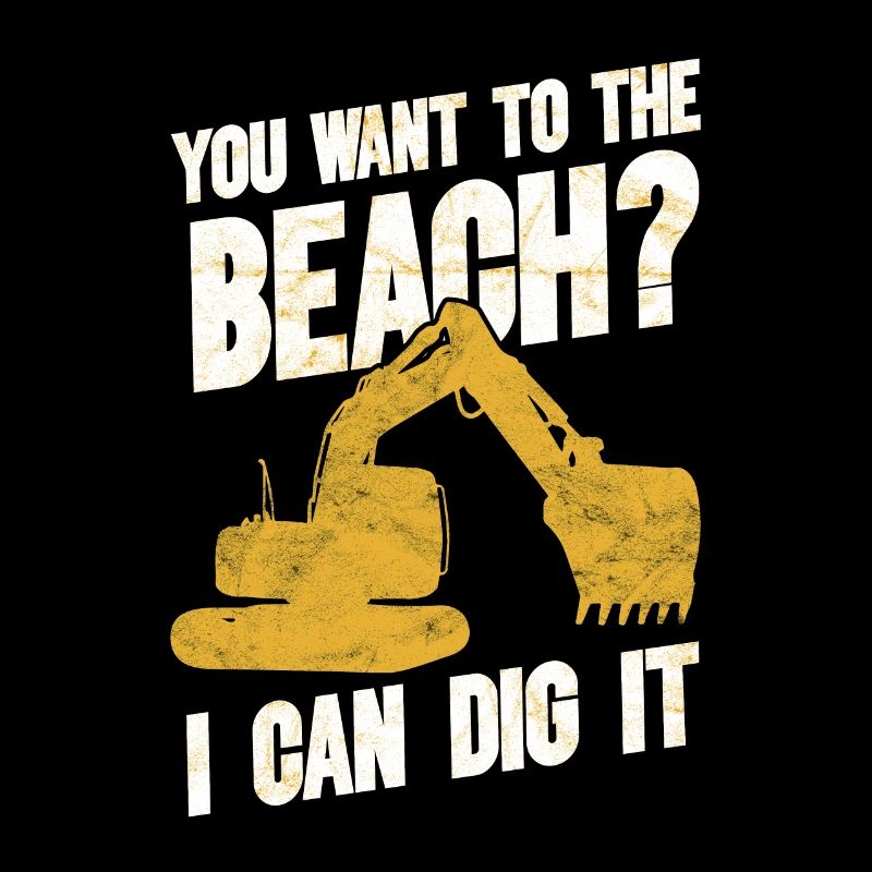 Retro Excavator Slogan Excavator Driver Construction Site