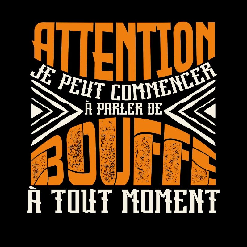 Avertissement, bouffe à tout moment.