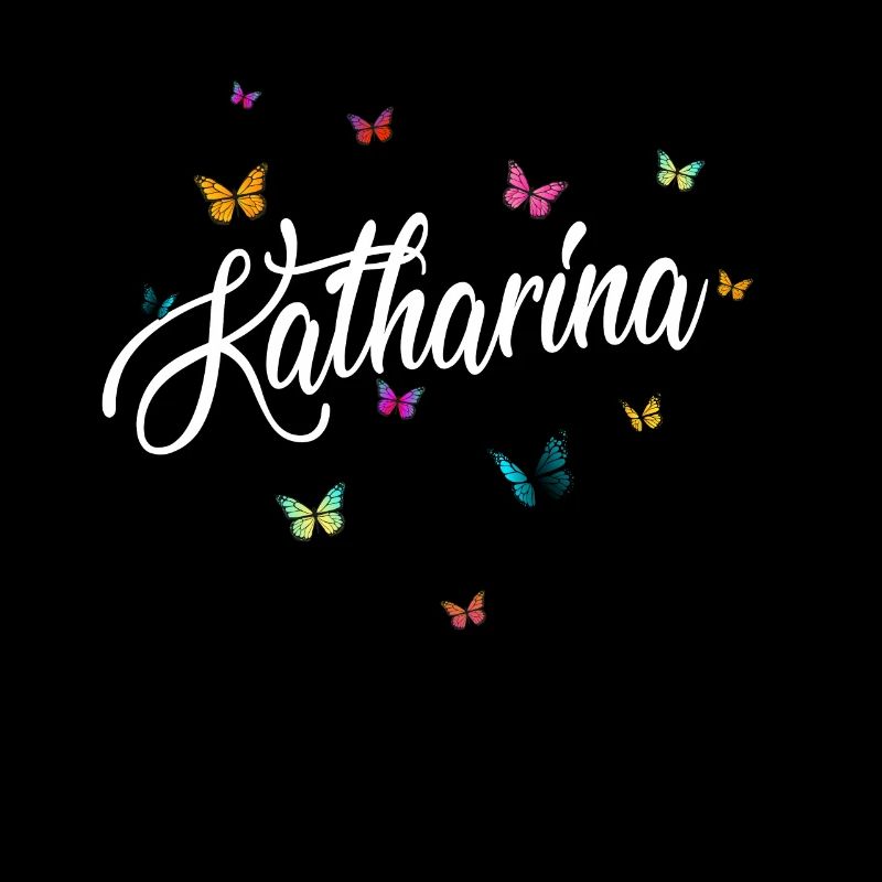 KATHARINA - Mädchen Name & bunten Schmetterlingen