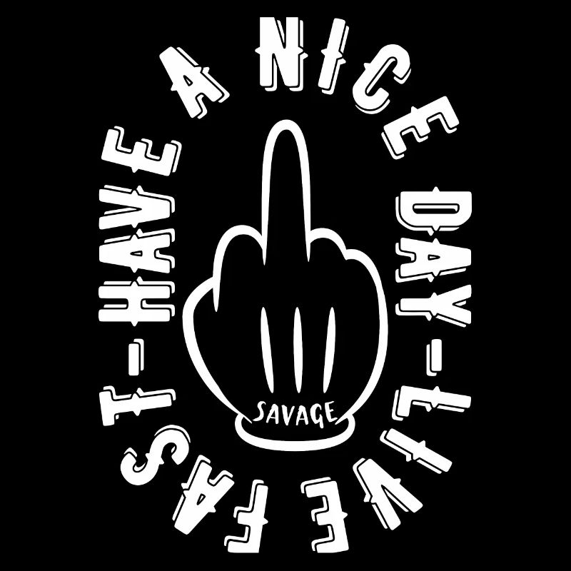 HAVE A NICE DAY