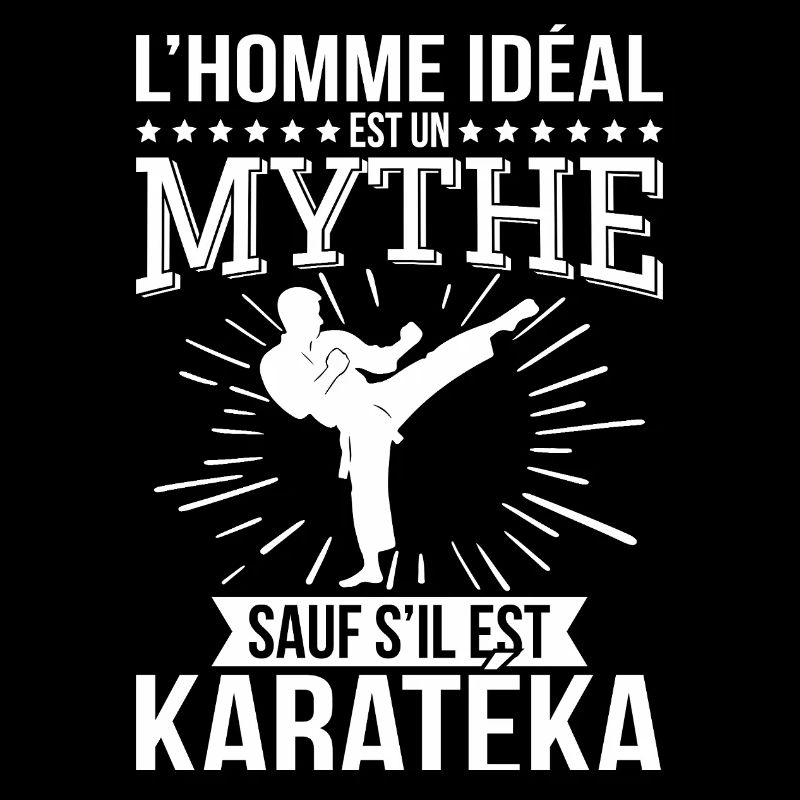 The ideal man is a myth unless he is a karateka