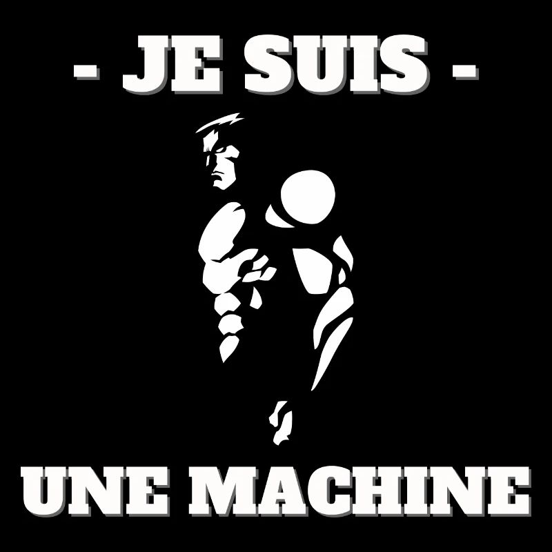 Je suis une machine