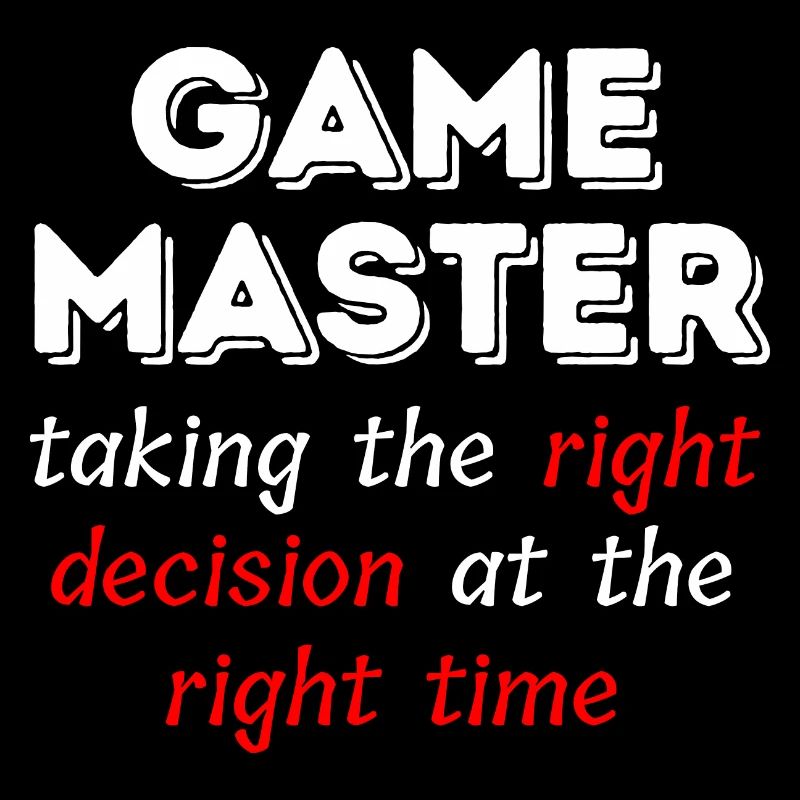 Game Master Taking the right decision ..