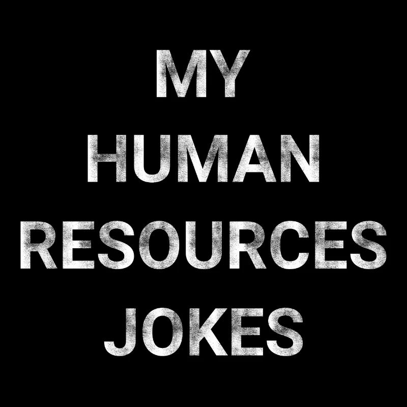 My Human Resources Jokes