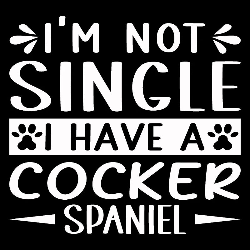 I´m not Single i have a Cocker Spaniel
