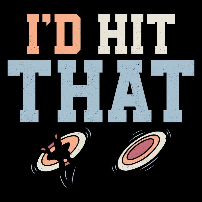 I'd Hit That Trapshooting ClaySkeet Shooting