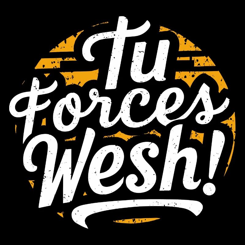Tu forces wesh !