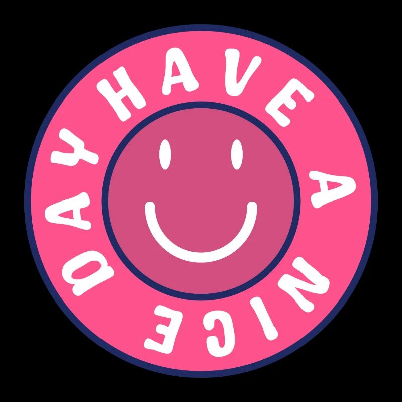 Have a nice day pinky