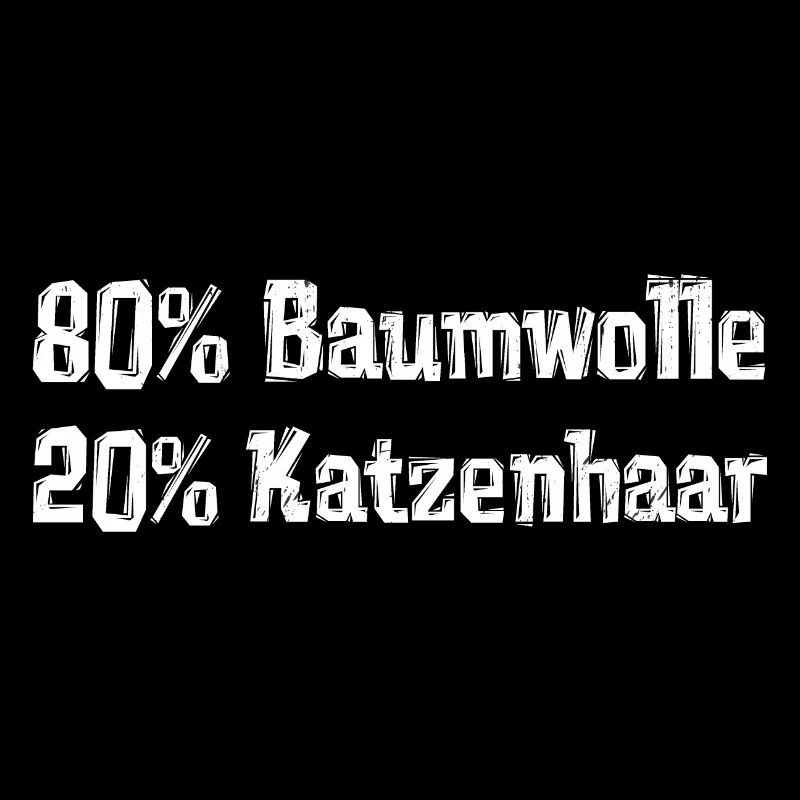 80% Baumwolle 20% Katzenhaar