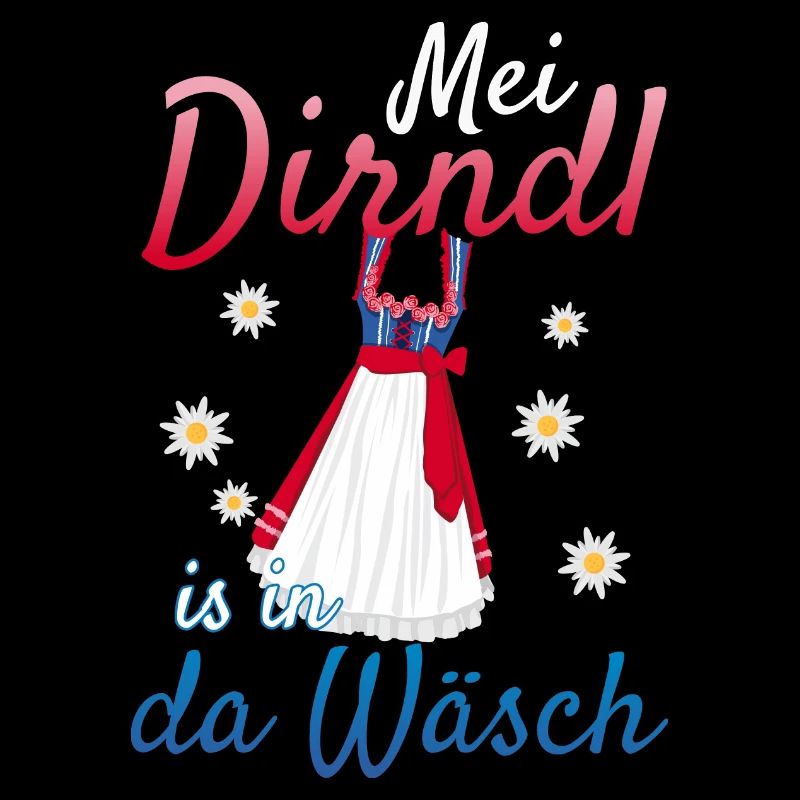 - Mei Dirndl is in da Wäsch -Dirndl