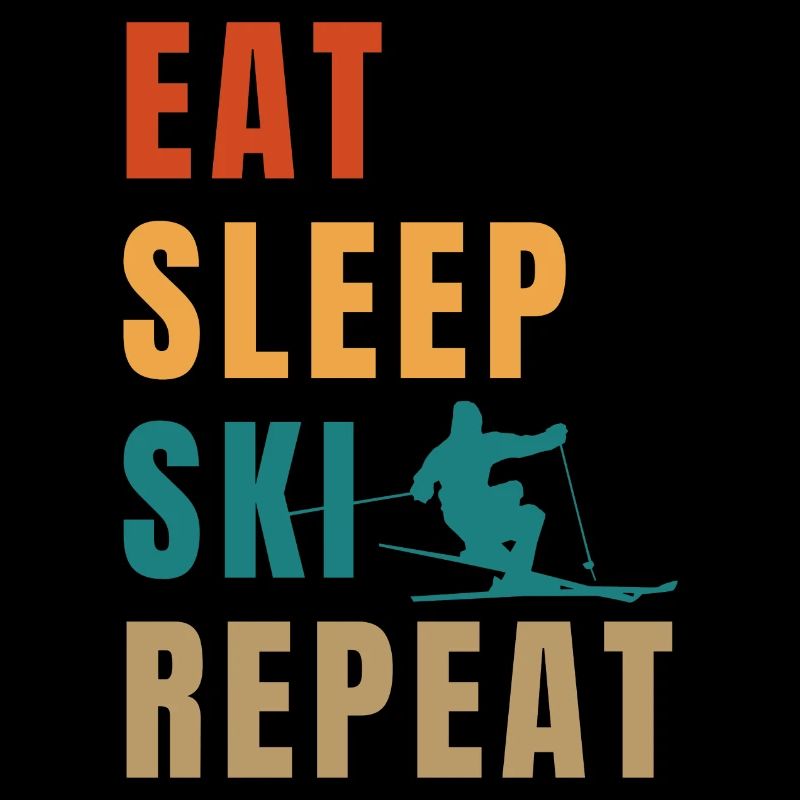 Eat sleep ski repeat